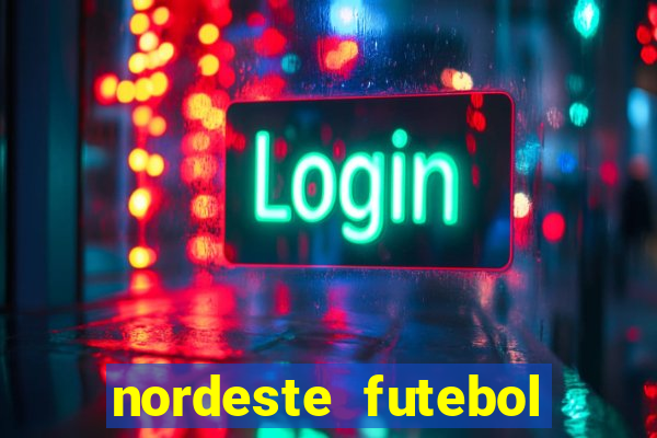 nordeste futebol vip net